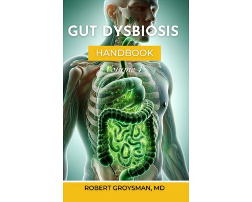 Gut Dysbiosis & Leaky Gut — Dr. Robert Groysman