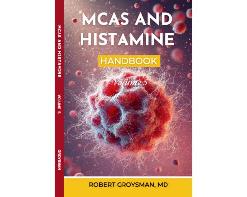 MCAS & Histamine Intolerance — Dr. Robert Groysman